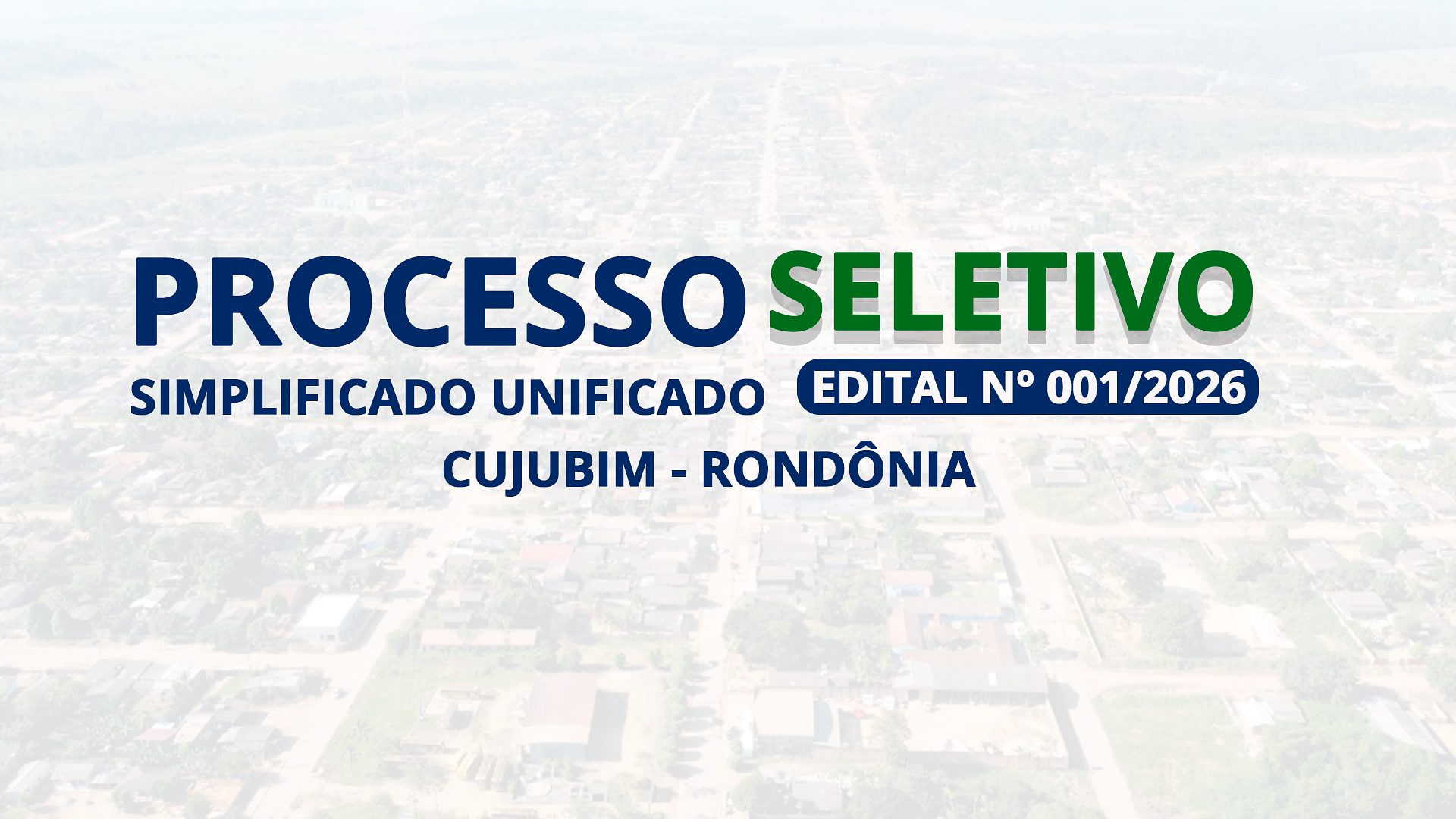 Processo Seletivo Unificado 2026 é lançado em Cujubim com vagas para Educação e Assistência Social